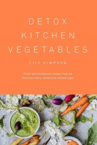 Detox Kitchen Vegetables  by Lily Simpson (Author)