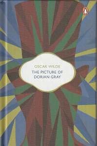 The Picture Of Dorian Gray   by Oscar Wilde : (Original, Unabridged Classic, Premium Hardbound Collector's Edition, Ideal for Gifting) by Oscar Wilde