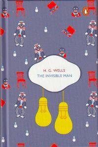 The Invisible Man    by H.G. Wells (Author) : (Original, Unabridged Classic, Premium Hardbound Collector's Edition, Ideal for Gifting)