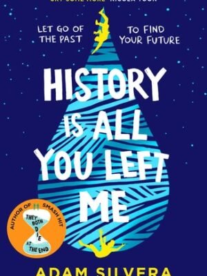 History is All You Left Me