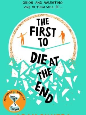 The First to Die at the End