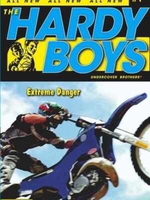 Extreme Danger (The Hardy Boys)