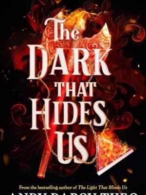 The Dark That Hides Us