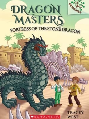 FORTRESS OF THE STONE DRAGON