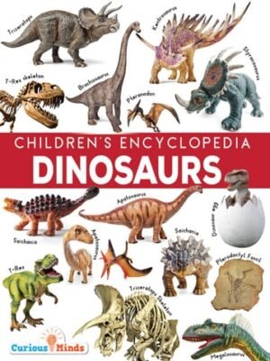 CHILDREN'S ENCYCLOPEDIA CURIOUS MINDS