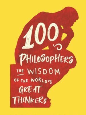 100 PHILOSOPHERS