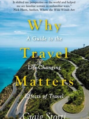 WHY TRAVEL MATTERS