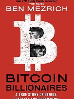 BITCOIN BILLIONAIRES
