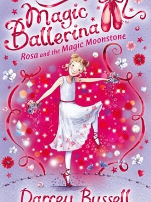 ROSA AND THE MAGIC MOONSTONE