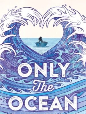 ONLY THE OCEAN