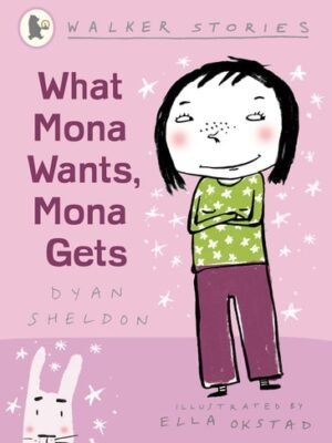 WHAT MONA WANTS MONA GETS