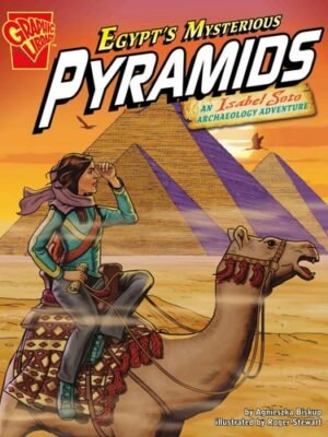 EGYPT'S MYSTERIOUS PYRAMIDS
