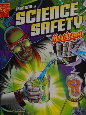 LESSONS IN SCIENCE SAFETY WITH MAXAXIOM