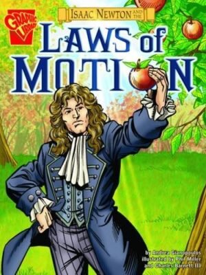 ISAAC NEWTON AND THE LAWS OF MOTION