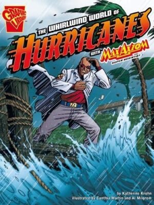 THE WHIRLWIND WORLD OF HURRICANES WITH MAXAXIOM