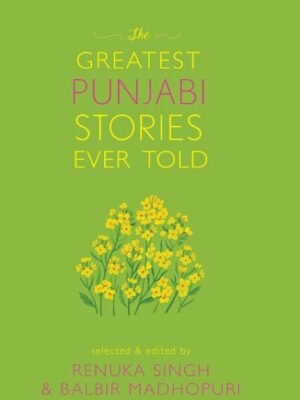 THE GREATEST PUNJABI STORIES EVER TOLD