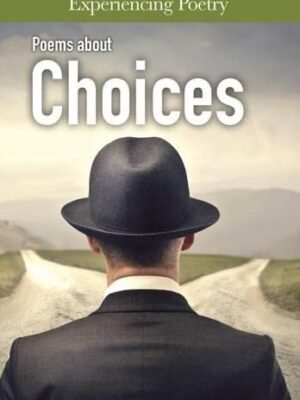 POEMS ABOUT CHOICES