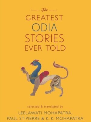THE GREATEST ODIA STORIES EVER TOLD