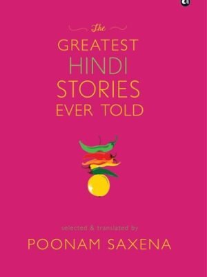 THE GREATEST HINDI STORIES EVER TOLD