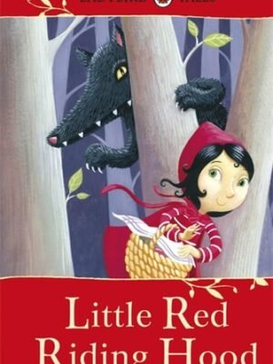 LITTLE RED RIDING HOOD