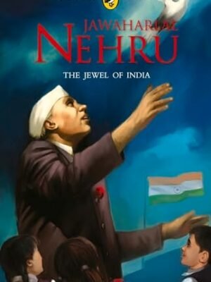 NEHRU THE JEWEL OF INDIA