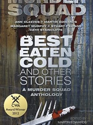 BEST EATEN COLD AND OTHER STORIES