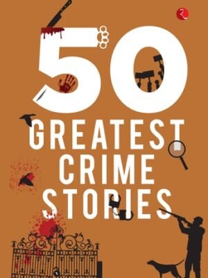 50 GREATEST CRIME STORIES