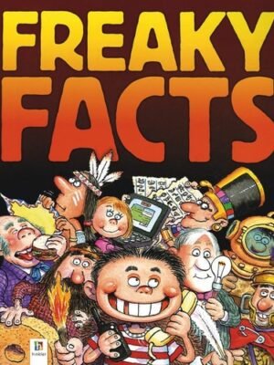 FREAKY FACTS
