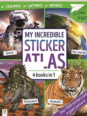 My Incredible Sticker Atlas (4 Books in 1)