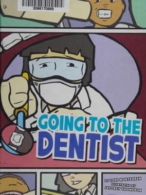 GOING TO THE DENTIST