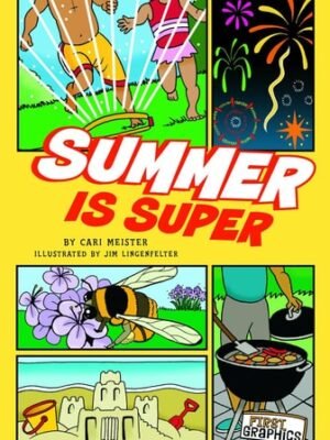 SUMMER IS SUPER