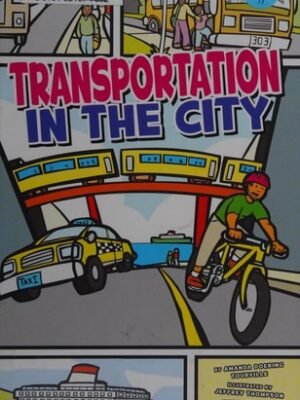 TRANSPORTATION IN THE CITY