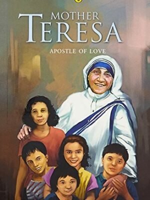 TERESA APOSTLE OF LOVE