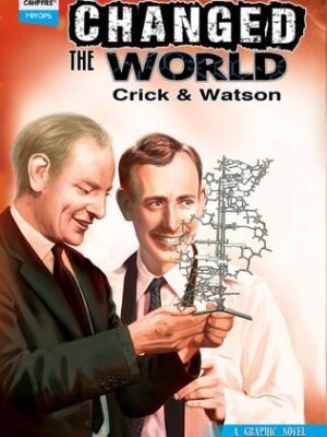 THEY CHANGED THE WORLD CRICK & WATSON