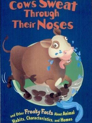 COWS SWEAT THROUGH THEIR NOSES
