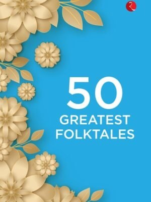 50 GREATEST FOLKTALES