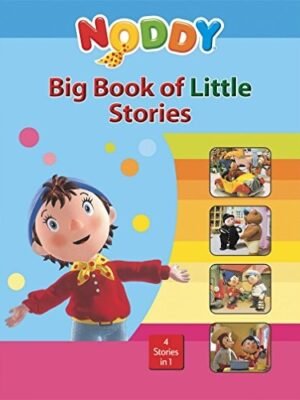Noddy: Big Book of Little Stories