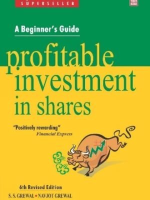 A BIGINNER'S GUIDE TO PROFITABLE INVESTMENT IN SHARES