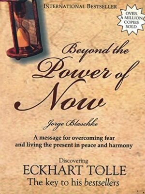 BEYOND THE POWER OF NOW