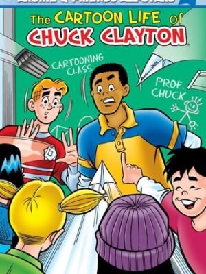 THE CARTOON LIFE OF CHUCK CLAYTON